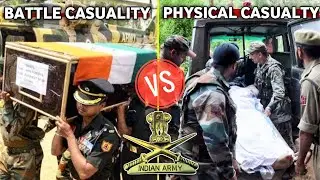 Big Problem in Army - Battle Casualty vs Physical Casualty