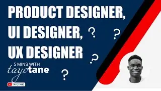 What is UI Design, UX Design, UIUX Design, Product Design- Not same?