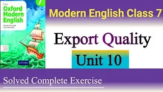 Export Quality Class 7 Question Answer| Export Quality Class 7 Exercise| modern English Class 7