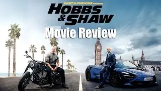 FAST & FURIOUS PRESENTS: HOBBS & SHAW Movie Review | Chasing Cinema