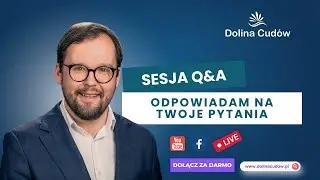 Wiecz&oacute;r Twoich pytań. Sesja Q&A.