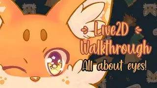 Eye blink, eye smile, eye X and Y! | Live2D walkthrough series #2