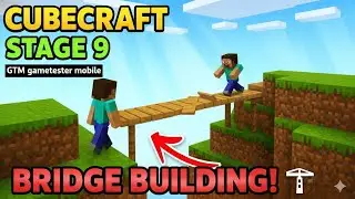 Cubecraft Stage 9 Gameplay 🏗️ | Building the Bridge & Exploring Next Level