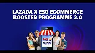 Lazada X ESG E-Commerce Booster Programme 2.0