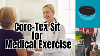 Core Tex Sit Training for Parkinson&rsquo;s Mobility & Stability