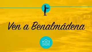 Ven a Benalmádena - Promo FITUR 2023