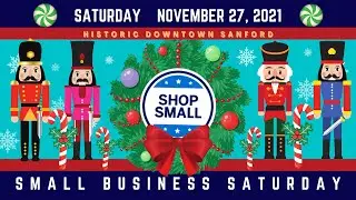 Shop Small on Small Business Saturday in Beautiful Historic Downtown Sanford