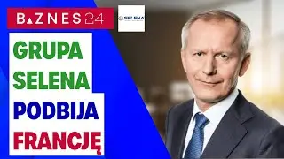 Selena kupuje Acdis France - sp&oacute;łka otwiera się na nowy rynek. Wielkie plany i duże inwestycje