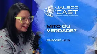 MITO OU VERDADE? Pediatra & Neuropsicopedagoga - #015