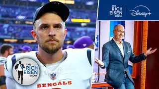 Rich Eisen Doubles Down on His Bengals/Jake Browning Take Despite Cincy&rsquo;s Week 3 Blowout Loss