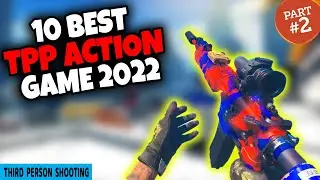 10 Best Third Person Shooting Games in 2022 - TPP Action Games