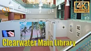 Clearwater Main Library in Downtown Clearwater, Florida - Walking Tour 4K