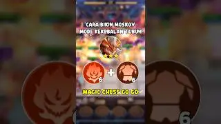 MAKE MOSKOV B3 HERO IMMUNITY MODE MAGIC CHESS GO GO #MCGGIDCreators