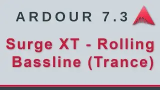 Ardour 7 - Rolling Bassline - Trance (No Talking)