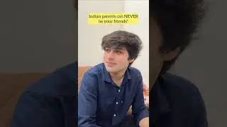 Indian parents can NEVER be your friend😭😂 | Raj Grover | #shorts