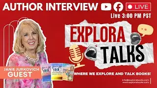 EXPLORA TALKS: Ep. 23 | Janie Jurkovich, Author of 