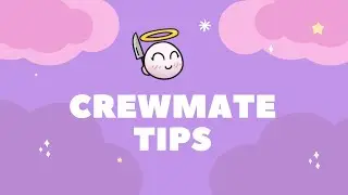 5 Ways to Be a Better Crewmate | Among Us Tips