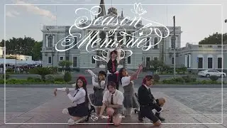 [KPOP IN PUBLIC | MÉXICO] GFRIEND(여자친구) '우리의 다정한 계절 속에 (SEASON OF MEMORIES)' | Dance Cover by Ovitte