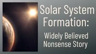 Current Model of Solar System Formation Contradicts Physics