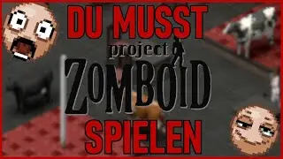 Warum DU PROJECT ZOMBOID spielen MUSST! // Project zomboid // German/Deutsch