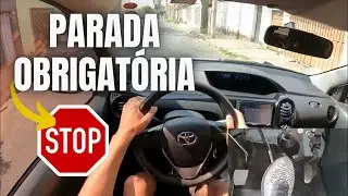 PARADA OBRIGAT&Oacute;RIA - COMO FAZER CORRETAMENTE
