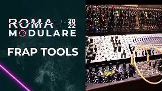Roma Modulare 2022: Frap Tools