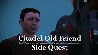 Mass Effect 1 - Citadel Old Friend Side Quest | Legendary Edition