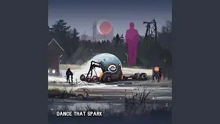 Dance That Spark