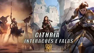 Cithria | Intera&ccedil;&otilde;es e Falas | Evolu&ccedil;&atilde;o da Personagem | Legends of Runeterra