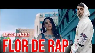 RAPERO ESPAÑOL ALUCINA CON Flor de Rap - Hardcore (Video Oficial) (Remasterizado) (REACCION)
