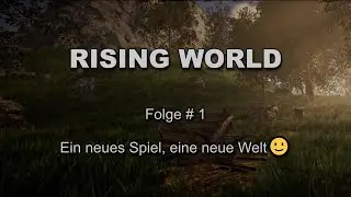 RisingWorld - # 01 - Ein neues Spiel, eine neue Welt🙂