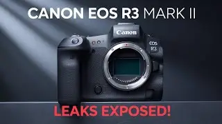 Canon EOS R3 Mark II Leak: Everything We Know So Far!