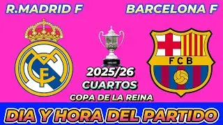 REAL MADRID VS BARCELONA FEMENINO CUANDO JUEGAN FECHA HORARIO D&Iacute;A Y HORA EN VARIOS PA&Iacute;SES