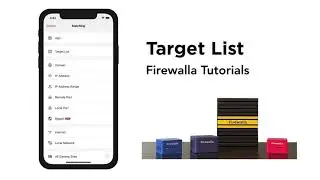 Firewalla: Target List Tutorial