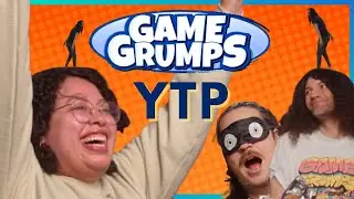 (YTP) Game Grumps Ten Minute Poop Tower