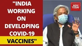 30 Groups In India Working On Developing COVID-19 Vaccine: Govt Briefing On Fighting Coronavirus