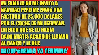 Mi familia no me invit&oacute; en Navidad, pero me mand&oacute; una factura de $25,000 por el auto de mi hermana