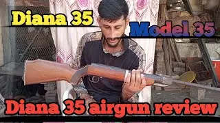 Diana Model 35 Review: Classic Design Meets Reliable Performance&rdquo; | diana 35 air gun | airgun riview