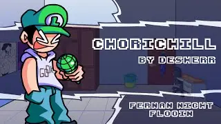 Chorichill - by Desherr - Fernan Night Flooin' (+FLP)