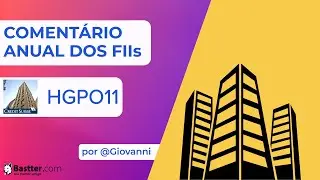 An&aacute;lise de FIIs - HGPO