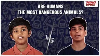Are Humans The Most Dangerous Animals On The Planet? | War of Words | Mind Wars Debate #debate