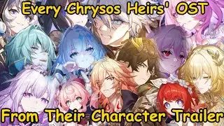 Every Chrysos Heirs' Trailer OST