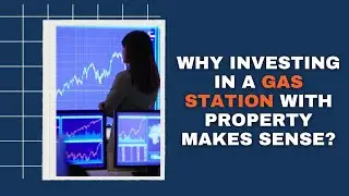 Why Investing in a Gas Station with Property Makes Sense | BizBen