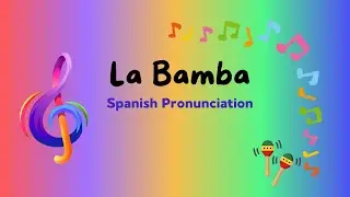 La Bamba| Children's Song