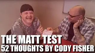 52 Thoughts by Cody Fisher | The Matt Test - Live Performance & Review
