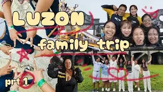 15  DAYS IN LUZON W FAM prt 1 | Hanna Dale