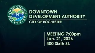 Rochester Downtown Development Authority - Jan. 21, 2026