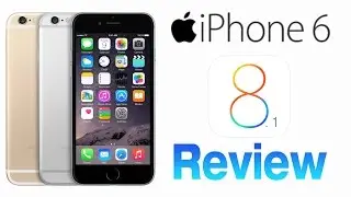 Review Apple iPhone 6 and iOS 8.1