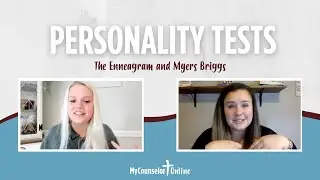 Personality Tests Explained: The Enneagram and Myers Briggs | Advice from a Christian Counselor