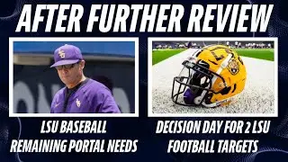 LSU Baseball Remaining Portal Needs | LSU Football Recruiting Update
